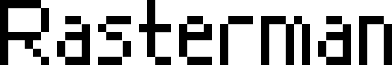 Rasterman.ttf