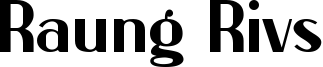 Raung Rivs Font