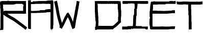 Raw Diet Font