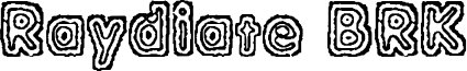 Raydiate BRK Font