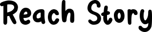 Reach Story Font