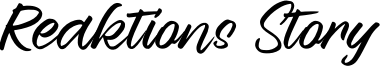 Reaktions Story Font
