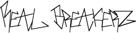 Real Breakerz Font