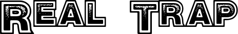 Real Trap Font
