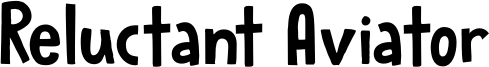 Reluctant Aviator Font