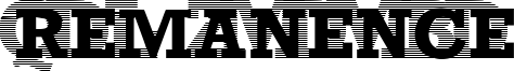 Remanence.ttf
