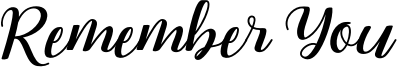 Remember You Font