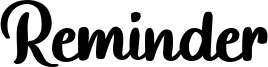 Reminder Font