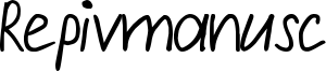 Repivmanusc Bold.ttf