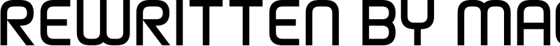 Rewritten By Machine Font