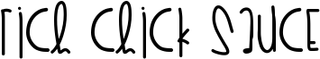 Rich Chick Sauce Font