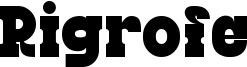 Rigrofe Font