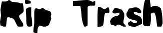 Rip Trash Font