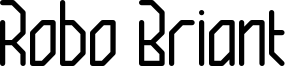 Robo Briant Font