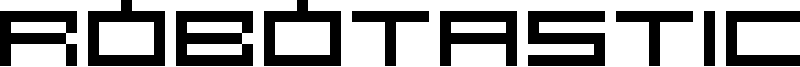 Robotastic Font