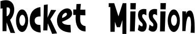 Rocket Mission Font