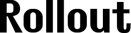 Rollout Font