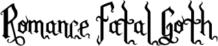 Romance Fatal Goth Font