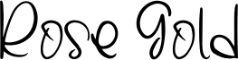Rose Gold Font