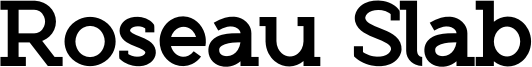 Roseau Slab Font