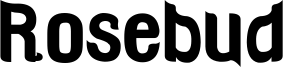 Rosebud Font