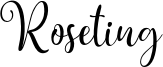 Roseting Font