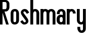 Roshmary Font