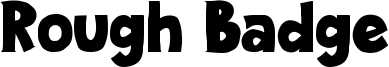 Rough Badge Font
