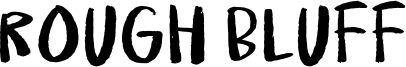 Rough Bluff Font