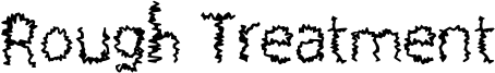 Rough Treatment Font