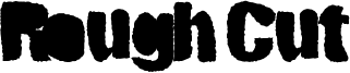 Rough Cut Font