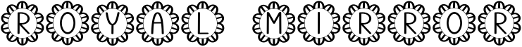 Royal Mirror Font