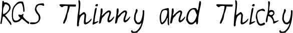 RQS Thinny and Thicky Font