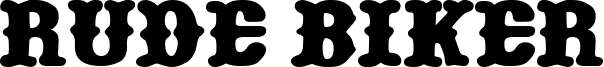 Rude Biker Font