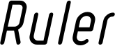 Ruler Italic.ttf