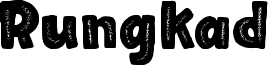 Rungkad Font