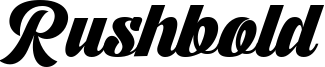 Rushbold Font