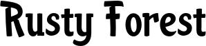 Rusty Forest Font