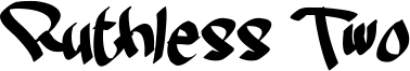 Ruthless Two Font