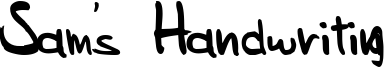 Sam's Handwriting Font