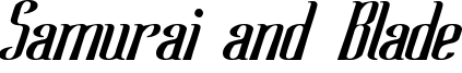 Samurai and Blade Font