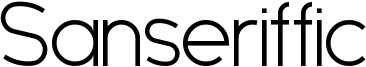 Sanseriffic Font