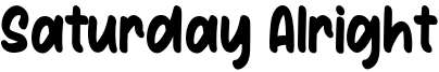 Saturday Alright Font