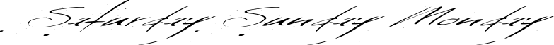 Saturday Sunday Monday Font