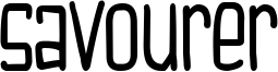 Savourer Font