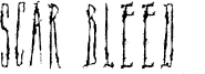 Scar Bleed Font