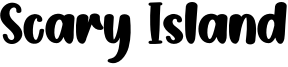 Scary Island Font