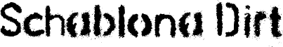 Schablona Dirt Font