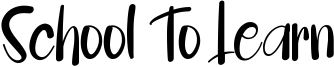 School To Learn Font