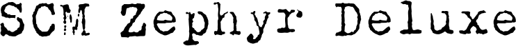 SCM Zephyr Deluxe Font